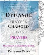 Dynamic Prayers Changed Lives