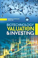 Biotechnology Valuation & Investing