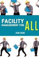Facility Management for All