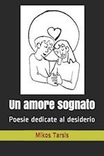 Un Amore Sognato