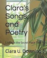 Clara's Songs and Poetry: Living in the Secret Place Two 