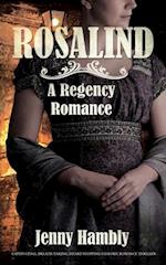 ROSALIND: A Regency Romance 