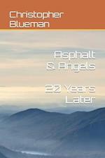 Asphalt & Angels: (20 Years Later) 