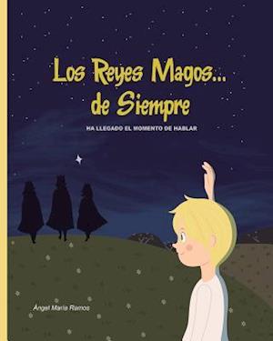 Los Reyes Magos... de Siempre