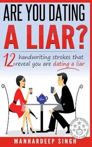 Are You Dating a Liar?