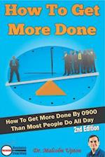 How to Get More Done