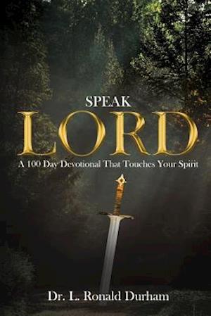 Speak Lord