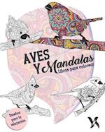 Aves Y Mandalas - Libro Para Colorear