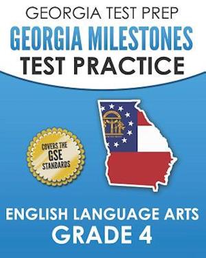 Georgia Test Prep Georgia Milestones Test Practice English Language Arts Grade 4