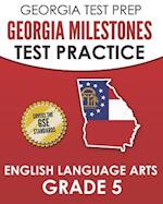 Georgia Test Prep Georgia Milestones Test Practice English Language Arts Grade 5