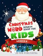 Christmas Word Search Book for Kids Ages 6-8