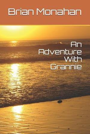 An Adventure with Grannie
