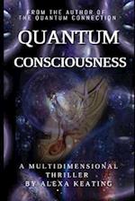 Quantum Consciousness