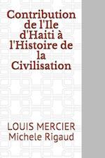 Contribution de l'Ile d'Haiti À l'Histoire de la Civilisation