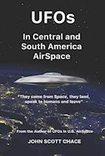 UFOs in Central and South American Airspace