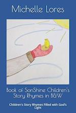 Book of Sonshine Children's Story Rhymes in B&w