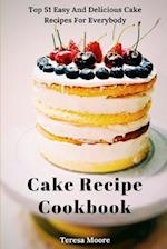 Cake Recipe Cookbook