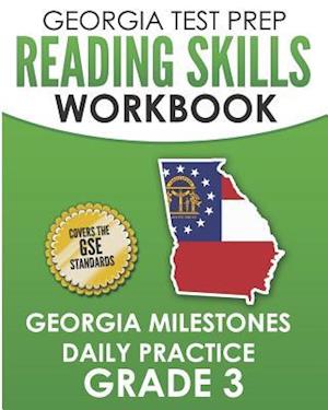 Georgia Test Prep Reading Skills Workbook Georgia Milestones Daily Practice Grade 3