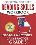 Georgia Test Prep Reading Skills Workbook Georgia Milestones Daily Practice Grade 5