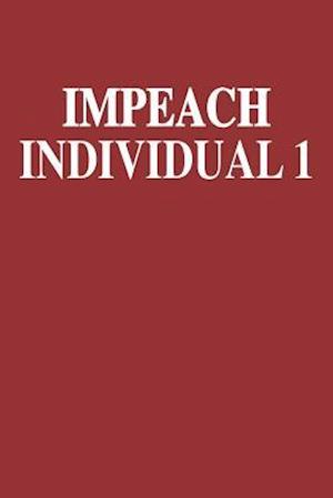 Impeach Individual 1