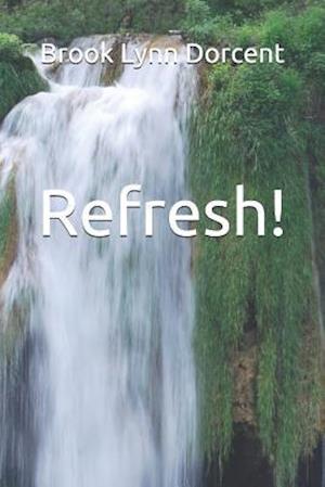 Refresh!