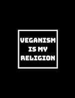 Veganism Is My Religion