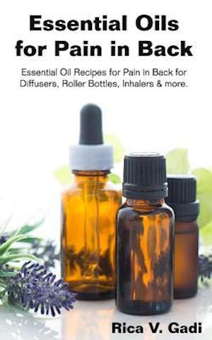 Essential Oils for Pain in Back