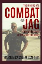 The Making of a Combat Jag and a Life Spent on the Tip of the Spear