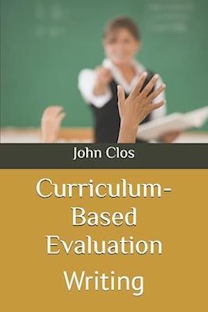 Curriculum-Based Evaluation