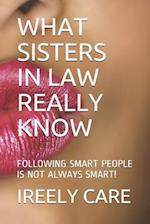 What Sisters in Law Really Know