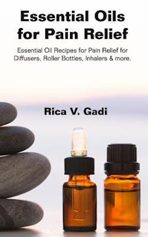 Essential Oils for Pain Relief