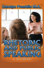 Rhetoric and Public Speaking