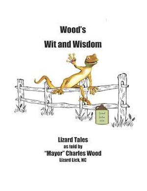 Wood's Wit and Wisdom