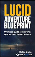 Lucid Adventure Blueprint