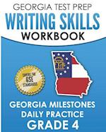 Georgia Test Prep Writing Skills Workbook Georgia Milestones Daily Practice Grade 4