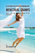 53 Juicing Solutions to Minimizing Menstrual Cramps