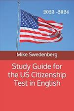 Study Guide for the US Citizenship Test in English: 2019 