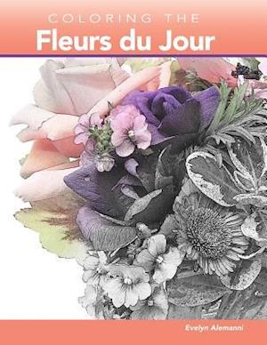 Coloring the Fleurs du Jour