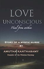 Love Unconscious