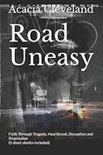 Road Uneasy