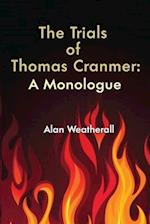 The Trials of Thomas Cranmer