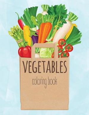 Vegetable Coloring Book: A Kids Coloring Book with Easy and Understandable Coloring Pages. For Toddler, Kids Ages 2, 3, 4, 5, 6, 7, 8