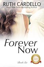 Forever Now (the Barrington Billionaires, Book 6)