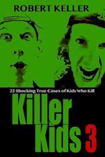 Killer Kids Volume 3