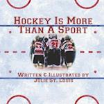 Hockey Is More Than a Sport