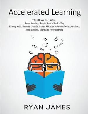 Accelerated Learning