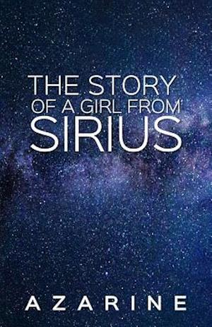 The Story of a Girl from Sirius