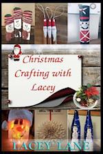 Christmas Crafting with Lacey