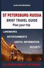 St Petersburg: A Brief Travel Guide 