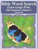 Bible Word Search Extra Large Print Old Testament Volume 8